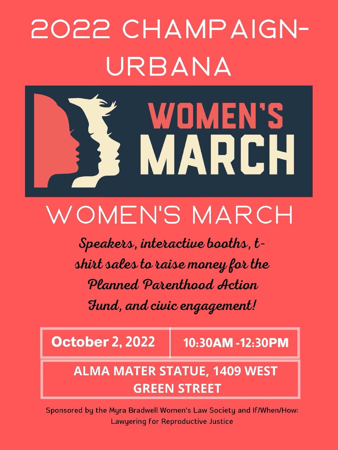 A coral colored poster for the 2022 Champaign-Urbana Women's March. There is white text that provides details for the march, including the route and time of departure. Image courtesy of the Women's Law Society at the University of Illinois Urbana-Champaign. 