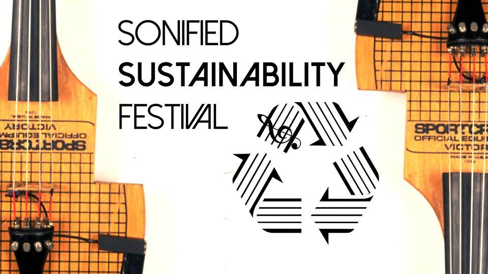 The Sonified Sustainability Festival links arts and environment