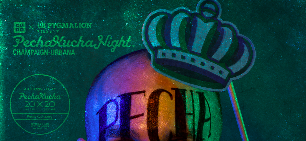 PechaKucha Night Champaign-Urbana Volume 25 is September 20th