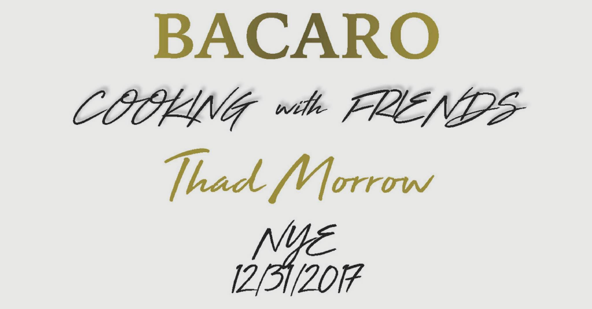 Founder Thad Morrow returning to Bacaro kitchen for NYE dinner